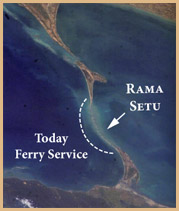 Rama Setu – Today the distance between Bharat (India) and Sri Lanka is crossed by ferries